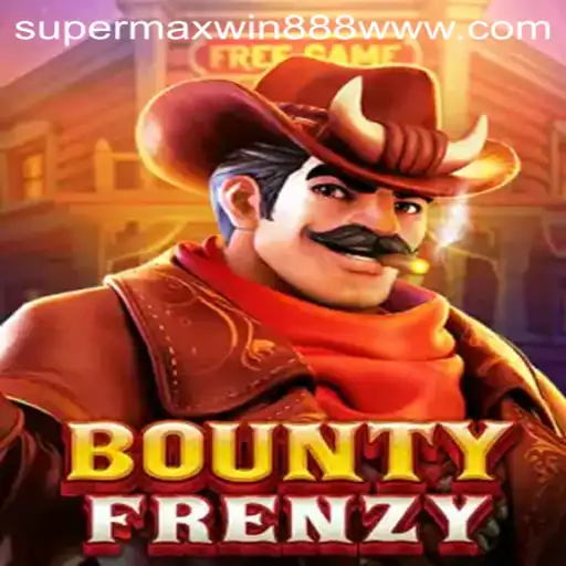 BountyFrenzy: A Thrilling Adventure with SUPERMAXWIN888