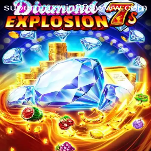 Discover the Thrills of DiamondExplosion7s: A Journey into SupermaxWin888
