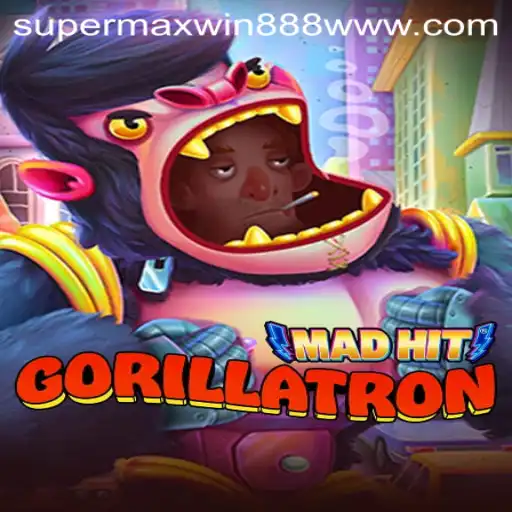 Unveiling MadHitGorillatron: A Wild Gaming Adventure with SUPERMAXWIN888